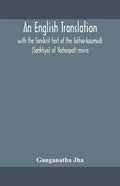 An English translation, with the Sanskrit text of the Tattva-kaumudi. (Sankhya) of Vachaspati misra - Paperback