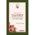 The Role of Tasawwuf in the Muslim's Test with his own self - Paperback