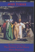 The 1619 Project-Part 2 The History of Slavic Slave Business - Paperback