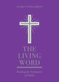The Living Word: Reading the Scriptures in Public - Paperback