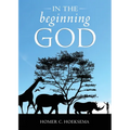 In the Beginning God - Paperback