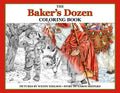 The Baker's Dozen Coloring Book: A Grayscale Adult Coloring Book and Children's Storybook Featuring a Christmas Legend of Saint Nicholas - Paperback