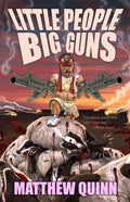 Little People, Big Guns - Paperback