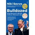 Bulldozed: Scott Morrison's Fall and Anthony Albanese's Rise - Paperback