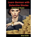 Learn German with Detective Stories - Paperback