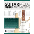 Guitar Scales: Break Free of Box Scale Shapes & Play Better Solos All Over The Fretboard - Paperback