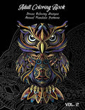 Adult Coloring Book Vol.2: Stress Relieving Designs, Animals Doodle and Mandala Patterns Coloring Book for Adults Vol.2 - Paperback