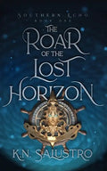 The Roar of the Lost Horizon - Paperback