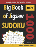 Big Book of Jigsaw Sudoku: 1000 Hard Puzzles - Paperback