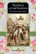 The Song at the Scaffold: with Aids to Appreciation of "The Song" - Paperback