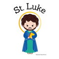 St. Luke the Apostle - Children's Christian Book - Lives of the Saints - Paperback