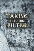 Taking It to the Filter - Paperback