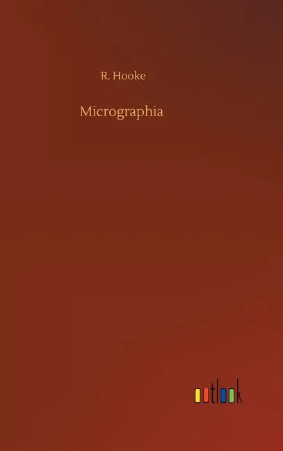 Micrographia - Hardcover
