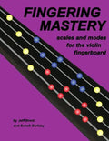 Fingering Mastery - scales and modes for the violin fingerboard - Paperback