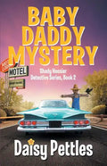 Baby Daddy Mystery - Paperback
