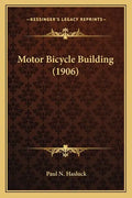 Motor Bicycle Building (1906) - Paperback