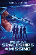One of Our Spaceships is Missing - Paperback