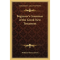 Beginner's Grammar of the Greek New Testament - Paperback