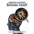 Christian Cognitive Behavioral Therapy - Paperback