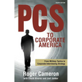 PCs to Corporate America: From Military Tactics to Corporate Interviewing Strategy - Paperback