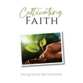 Cultivating Faith - Paperback