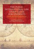 The Public International Law Study Guide for Students: Exercises and Answers - Paperback