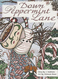 Down Peppermint Lane - Hardcover
