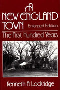 A New England Town: The First Hundred Years - Paperback
