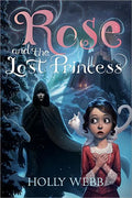 Rose and the Lost Princess - Paperback