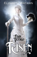 The Dark Victorian: Risen - Paperback