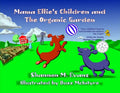 Mama Ellie's Children and the Organic Garden - Paperback