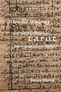 Mira Sol Wisdom's the Wild Unknown Tarot: Unveil Your Etheric Majesty - Paperback