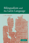 Bilingualism and the Latin Language - Paperback