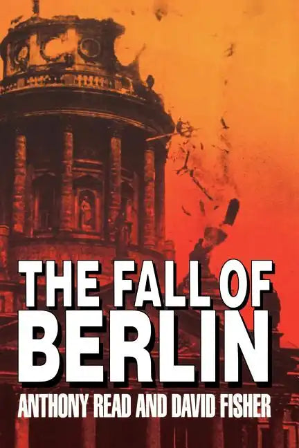 The Fall of Berlin - Paperback