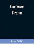 The Green Dream - Paperback
