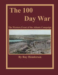 The 100 Day War - Paperback