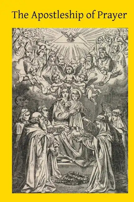 The Apostleship of Prayer - Paperback
