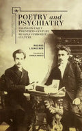 Poetry and Psychiatry: Essays on Early Twentieth-Century Russian Symbolist Culture - Paperback