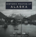 Historic Photos of Alaska - Hardcover