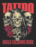 Tattoo Aduld Coloring Book - Paperback