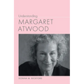 Understanding Margaret Atwood - Paperback
