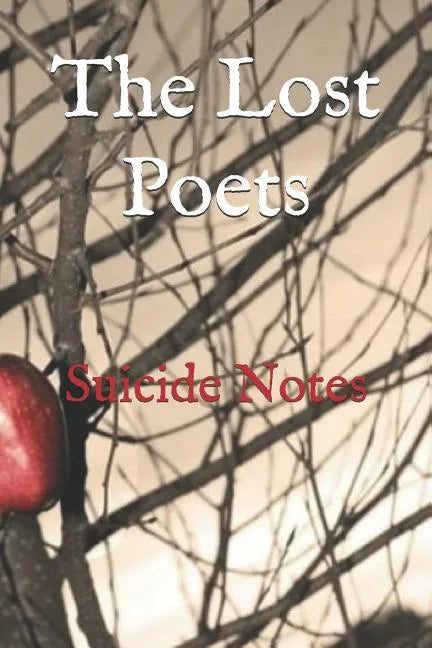 The Lost Poets: Suicide Notes - Paperback