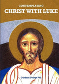 Contemplating Christ with Luke - Paperback