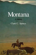 Montana: A Bicentennial History - Paperback