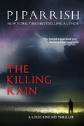 The Killing Rain: A Louis Kincaid Thriller - Paperback