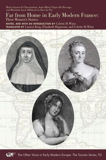 Far from Home in Early Modern France: Three Women's Stories Volume 92 - Paperback