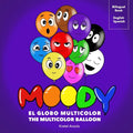 Moody, El Globo Multicolor: Libro de sentimientos y emociones Enseña más de 10 emociones a niños pequeños Herramienta de aprendizaje temprano Padr - Paperback