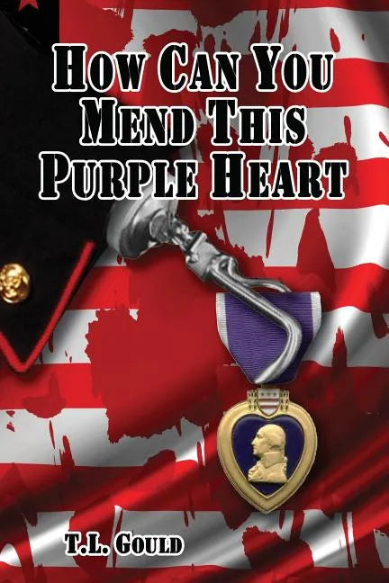 How Can You Mend This Purple Heart - Paperback