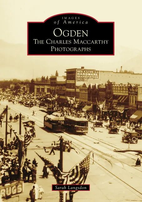 Ogden: The Charles MacCarthy Photographs - Paperback