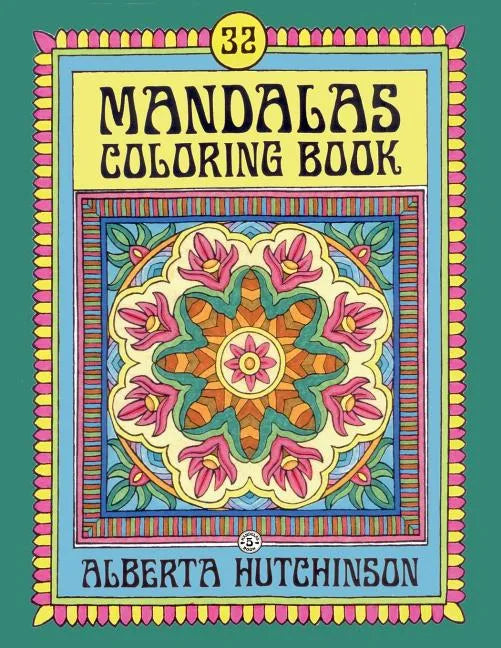 Mandala Coloring Book, No. 5: 32 New Mandala Designs - Paperback